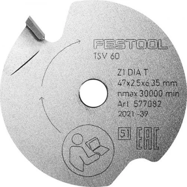 Priešpjūklis UNIVERSAL DIA 47x2,5x6,35 T1 FESTOOL 577082